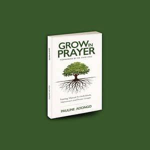 Grow In Prayer